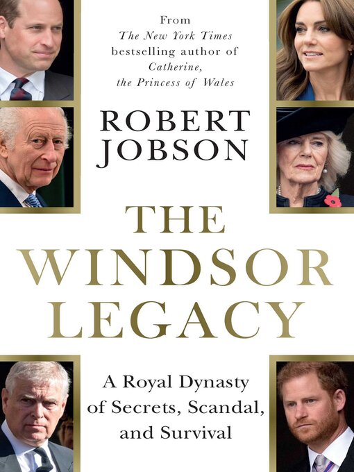 Title details for The Windsor Legacy by Robert Jobson - Wait list